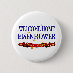 Badge Rond 5 Cm Eisenhower à la maison bienvenu