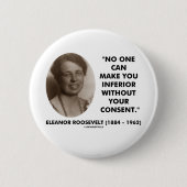 Badge Rond 5 Cm Eleanor Roosevelt personne peut vous rendre (Devant)