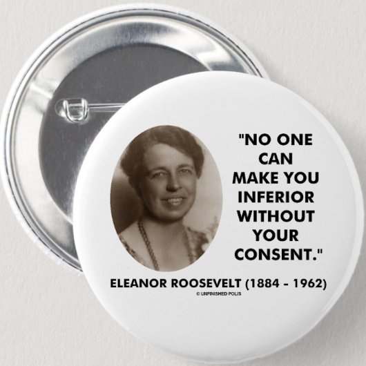 Badge Rond 5 Cm Eleanor Roosevelt personne peut vous rendre