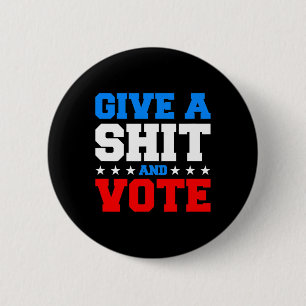 Badge Rond 5 Cm Élections Drôle - Donner Un Vote Et Voter