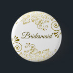 Badge Rond 5 Cm Élégant Mariage de femme d'honneur Floral Filigree<br><div class="desc">Beau bouton ou badge conçu pour identifier vos servantes d'accueil à votre wedding shower,  dîner de répétition ou autre événement connexe. Dispose d'un design simple mais élégant avec filigree orné or floral sur un arrière - plan blanc avec lettrage script.</div>
