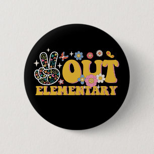 Badge Rond 5 Cm Élémentaire Peace Out Groovy Dernier Jour D'École