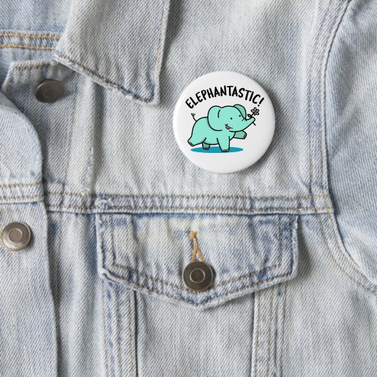 Badge Rond 5 Cm Elephantastic Funny Fantastic Elephant Pun (En situation)