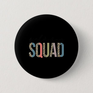 Badge Rond 5 Cm Élève Professeur De Squad Premier Dernier Jour De