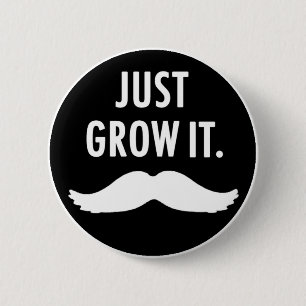 Badge Rond 5 Cm Élevez-juste le bouton de moustache