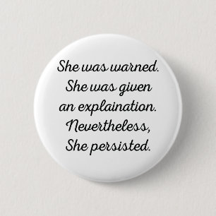 Badge Rond 5 Cm Elle A Néanmoins Persisté.
