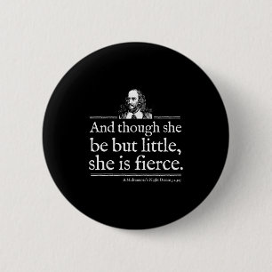 Badge Rond 5 Cm Elle est une chemise de citation de Shakespeare fé