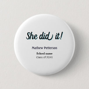Badge Rond 5 Cm Elle l'a fait simple noir classe moderne remise de