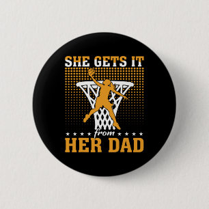 Badge Rond 5 Cm Elle L'Obtient De Son Papa Basketball Girl Basketb