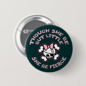 Badge Rond 5 Cm Elle soit féroce (Devant & derrière)