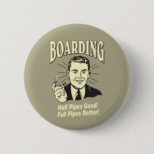 Badge Rond 5 Cm Embarquement : Moitié Pipe's Bon Full Better (Devant)