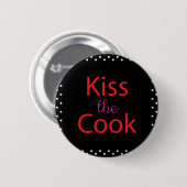 Badge Rond 5 Cm Embrasse Le Cuisinier (Devant & derrière)