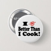 Badge Rond 5 Cm Embrasse mieux que Cook (Devant & derrière)