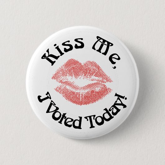 Badge Rond 5 Cm Embrasse-Moi ! J'Ai Voté Aujourd'Hui ! (Devant)