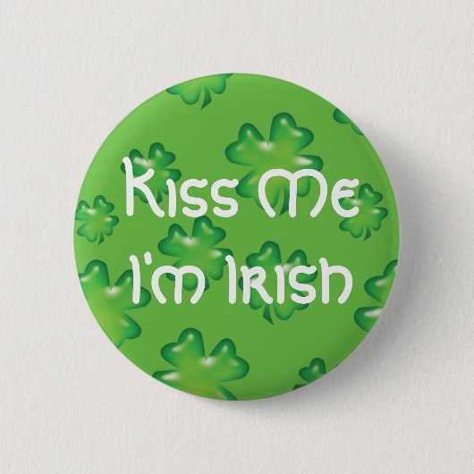 Badge Rond 5 Cm Embrasse-moi Je suis irlandais (Devant)