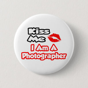 Badge Rond 5 Cm Embrasse-Moi...Je Suis Photographe