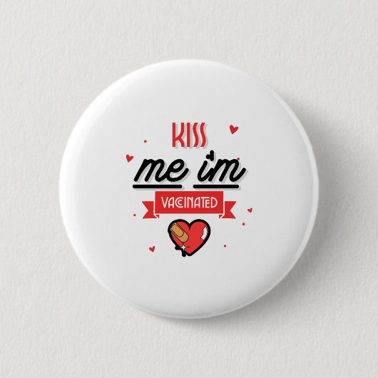 Badge Rond 5 Cm Embrasse-moi Je suis vacciné (Devant)