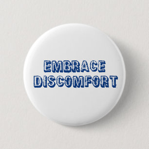 Badge Rond 5 Cm Embrasser le malaise