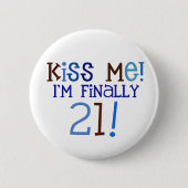 Badge Rond 5 Cm Embrassez-moi ! 21 ! (Devant)