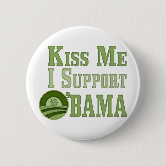 Badge Rond 5 Cm Embrassez-moi irlandais Obama (Devant)