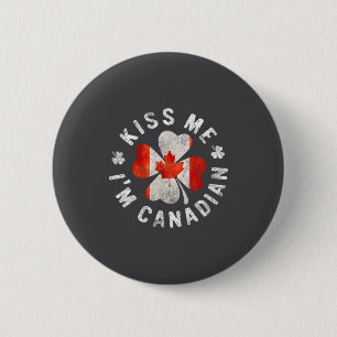 Badge Rond 5 Cm Embrassez-moi, je suis canadien Saint-Patrick Cade