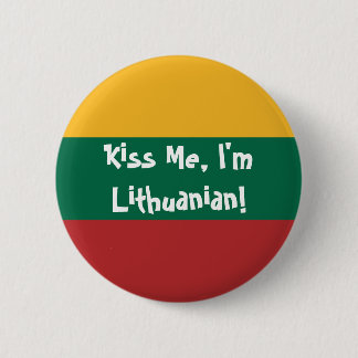 Badge Rond 5 Cm Embrassez-moi, je suis lithuanien !