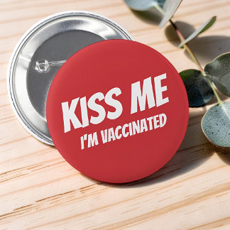Badge Rond 5 Cm Embrassez-Moi Je Suis Vacciné Citation Moderne Mig
