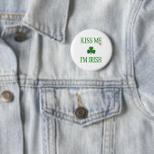 Badge Rond 5 Cm Embrassez-moi l'Irlandais Im (En situation)