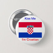 Badge Rond 5 Cm Embrassez-moi que je suis croate ! (Devant & derrière)