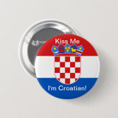 Badge Rond 5 Cm Embrassez-moi que je suis croate ! (Devant & derrière)