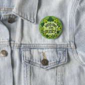 Badge Rond 5 Cm Embrassez-moi que je suis irlandais ! - Bouton (En situation)