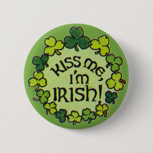 Badge Rond 5 Cm Embrassez-moi que je suis irlandais ! - Bouton