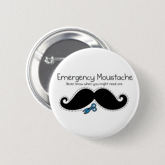Badge Rond 5 Cm Emergency moustache (Devant & derrière)