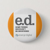 Badge Rond 5 Cm Émergent Digitals - courtes (Devant)