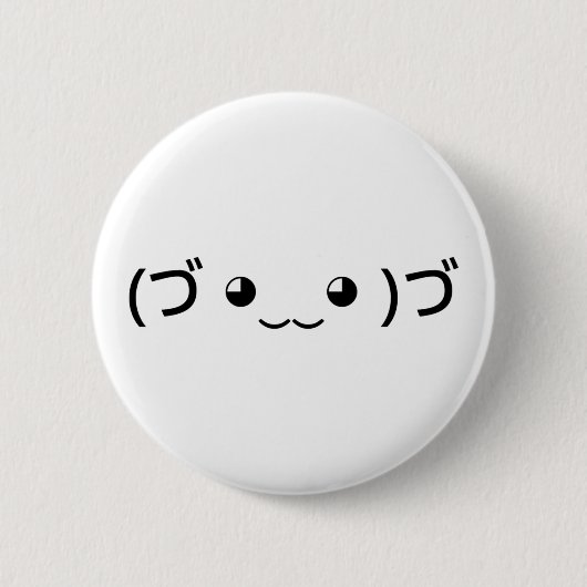 Badge Rond 5 Cm Emoticon (づ ◕ ‿ ‿ ◕) づ Kaomoji Japonais (Devant)