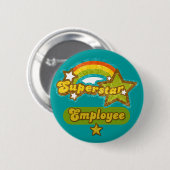 Badge Rond 5 Cm Employé de superstar (Devant & derrière)