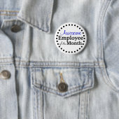 Badge Rond 5 Cm Employé génial du mois (En situation)