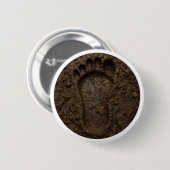 Badge Rond 5 Cm Empreinte de Bigfoot dans la boue (Devant & derrière)