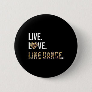 Badge Rond 5 Cm Empreinte de léopard Live Love Line Dance Danser d