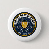 Badge Rond 5 Cm Empty Nester State - We Did It ! - Button (Devant)
