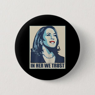 Badge Rond 5 Cm En elle nous faisons confiance au Président Kamala