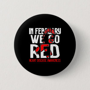 Badge Rond 5 Cm En février, nous allons au rouge Maladie cardiaque