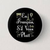 Badge Rond 5 Cm En Francais S'il vous Plait Enseignant Français (Devant)