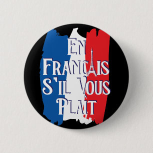 Badge Rond 5 Cm En Français S'il vous Plait - Langue Française