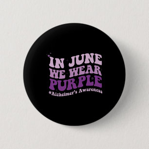 Badge Rond 5 Cm En Juin Nous Portons Violet Heimerheimer Sensibili