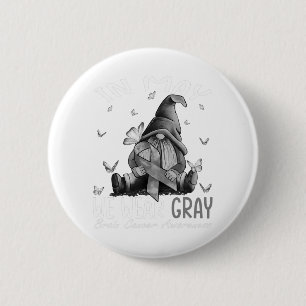 Badge Rond 5 Cm En Mai, Nous Portons Gris Cerveau Cancer Sensibili