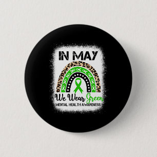 Badge Rond 5 Cm En Mai, Nous Portons Le Mois Vert De Sensibilisati
