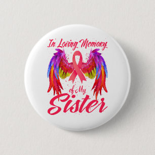 Badge Rond 5 Cm En Mémoire Affectueuse De Ma Soeur Ailes Cancer Du