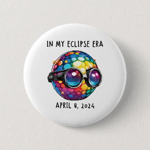 Badge Rond 5 Cm En Mon Époque D'Éclipse Solaire 2024