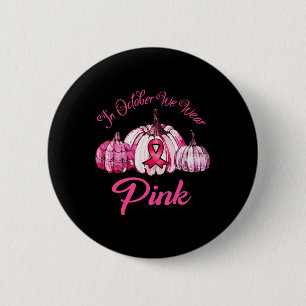 Badge Rond 5 Cm En Octobre Nous Portons Des Cadeaux D'Halloween Ci
